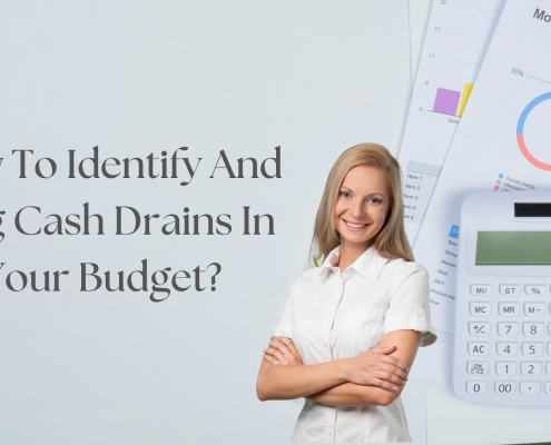 How To Identify And Plug Cash Drains In Your Budget?