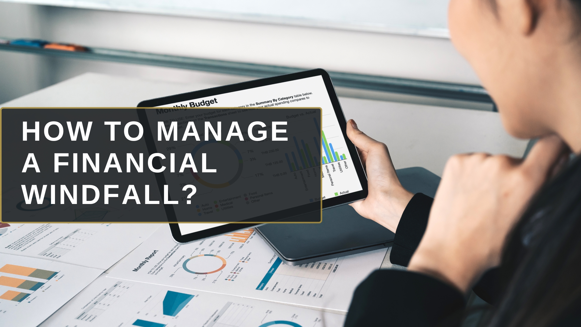 How to manage a financial windfall?