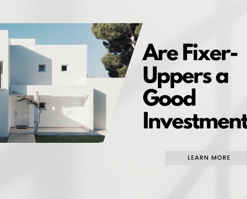 Are fixer-uppers a good investment?