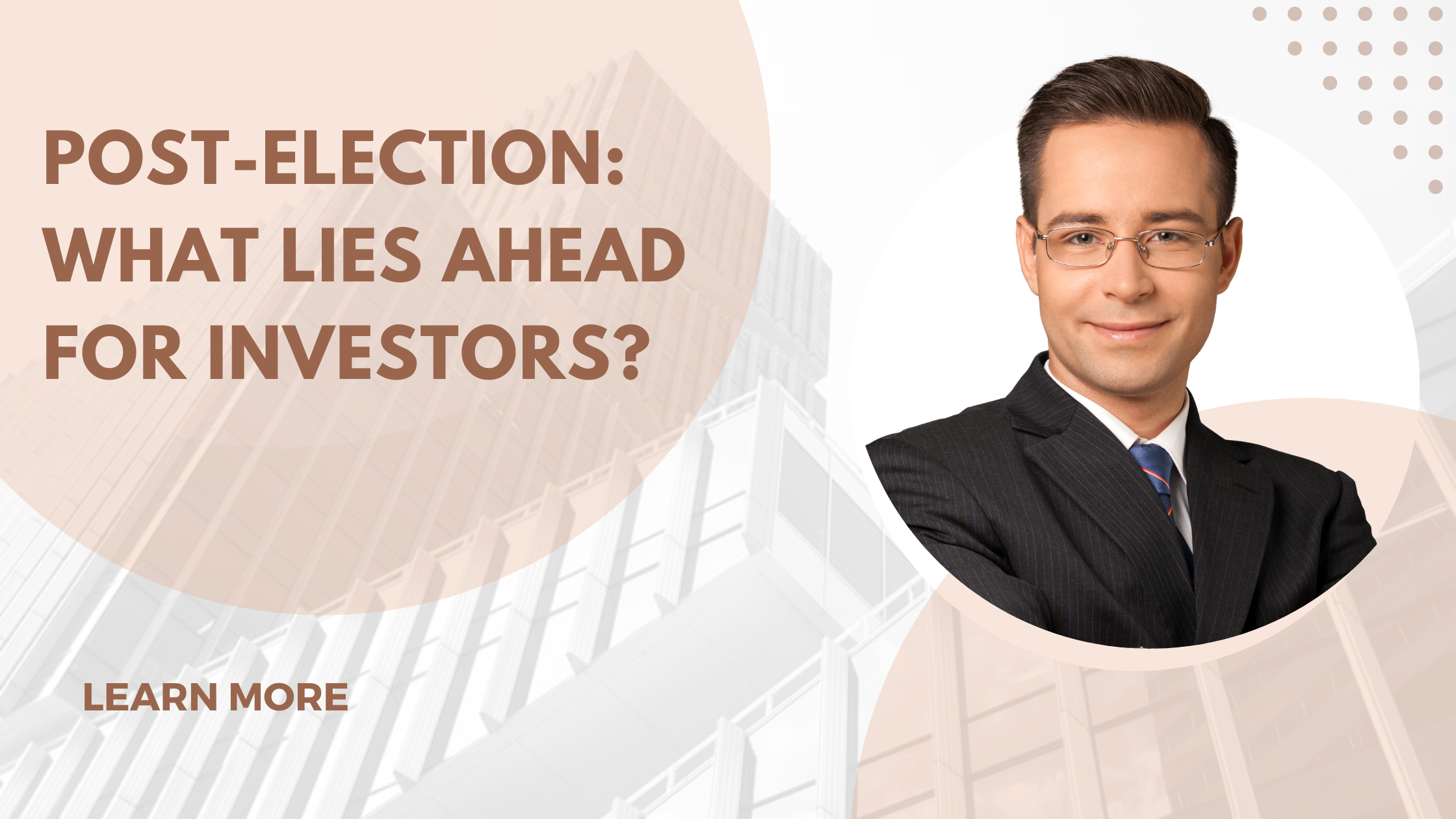 Post-Election: What Lies Ahead for Investors?