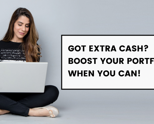 Got Extra Cash? Boost Your Portfolio When You Can